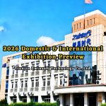 2026 Domestic & International Exhibition Preview